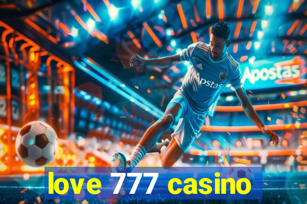 love 777 casino